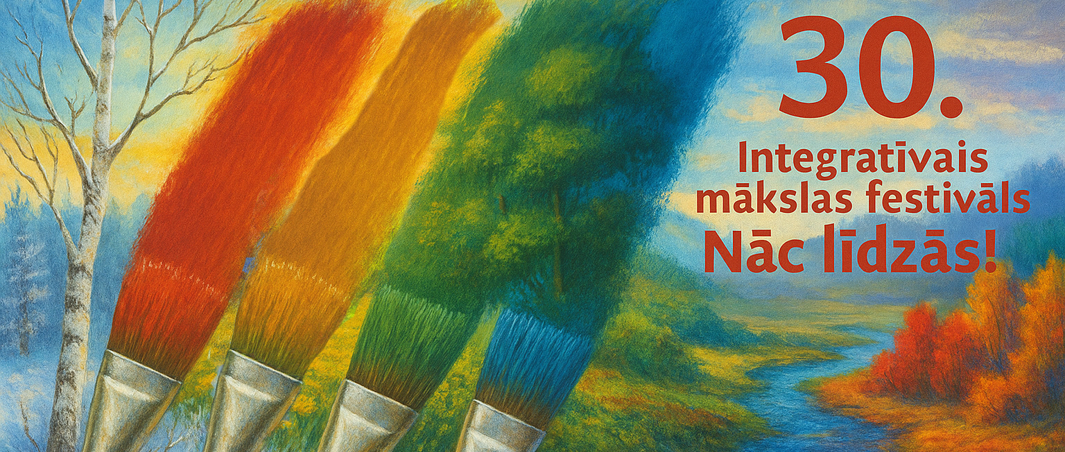 XXX Integratīvais mākslas festivāls Nāc līdzās! - nolikums 2026 XXX Integratīvais mākslas festivāls Nāc līdzās! - nolikums 2026